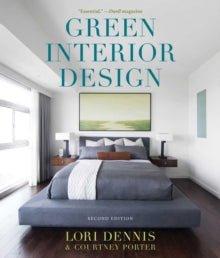 Green Interior Design: The Guide to Sustainable High Style Print Books Gardner's Books 